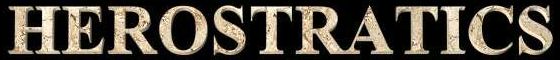 Herostratics